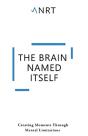 The Brain Named Itself - Preview