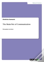 The Brain-Net Of Communication