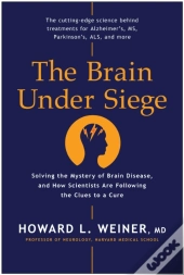 The Brain Under Siege