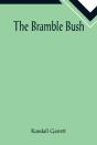 The Bramble Bush - Preview