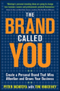 The Brand Called You: Make Your Business Stand Out In A Crowded Marketplace - Preview