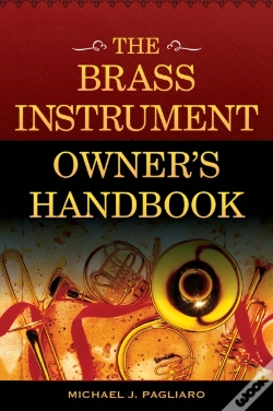 Capa do artigo The Brass Instrument Owner'S Handbook