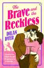 The Brave And The Reckless - Preview