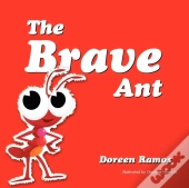 The Brave Ant