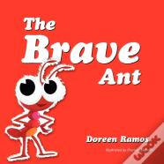 The Brave Ant