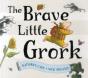 The Brave Little Grork - Preview