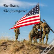 The Brave, The Courageous
