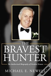 The Bravest Hunter