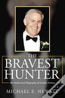 The Bravest Hunter