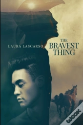 The Bravest Thing