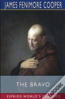 The Bravo (Esprios Classics)