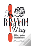 The Bravo! Way