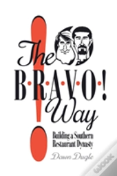 The Bravo! Way