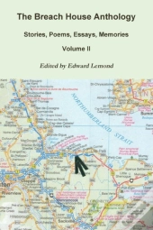 The Breach House Anthology Volume Ii