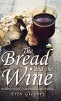 The Bread And The Wine - Preview