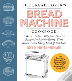 Capa do artigo The Bread Lover'S Bread Machine Cookbook, Newly Expanded And Updated