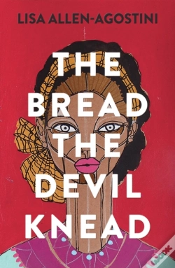 Capa do artigo The Bread The Devil Knead