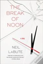 The Break Of Noon