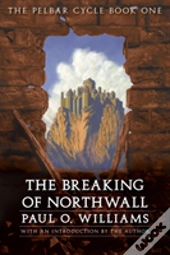 The Breaking Of Northwall