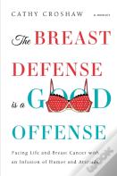 The Breast Defense Is A Good Offense