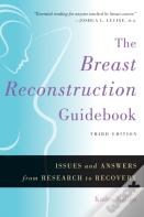 The Breast Reconstruction Guidebook