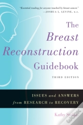 The Breast Reconstruction Guidebook