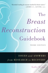 The Breast Reconstruction Guidebook