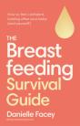The Breastfeeding Survival Guide - Preview