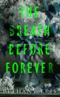 The Breath Before Forever - Preview