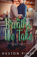 The Breaths We Take