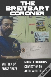 Capa do artigo The Breitbart Coroner