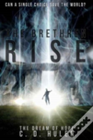 The Brethren Rise