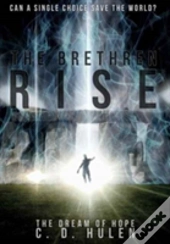 The Brethren Rise