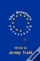 The Brexiter'S Phrasebook
