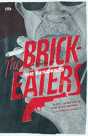 The Brickeaters - Preview