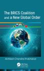The Brics Coalition And A New Global Order - Preview