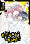 The Bride & The Exorcist Knight Vol. 4