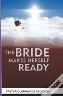 The Bride Makes Herself Ready