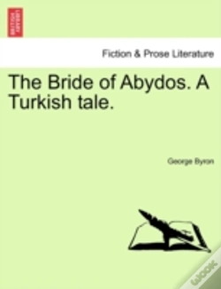 Capa do artigo The Bride Of Abydos. A Turkish Tale.