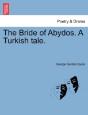 The Bride Of Abydos. A Turkish Tale. - Preview