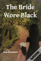 The Bride Wore Black