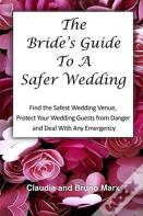The Bride'S Guide To A Safer Wedding