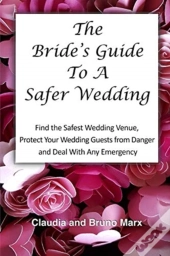 The Bride'S Guide To A Safer Wedding
