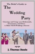 The Bride'S Guide To The Wedding Party