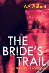 The Bride'S Trail