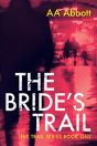 The Bride'S Trail - Preview