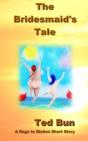 The Bridesmaid'S Tale - Preview