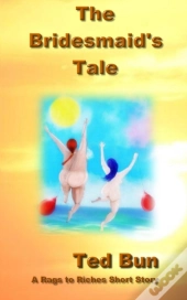 The Bridesmaid'S Tale