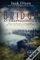 The Bridge At Chappaquiddick