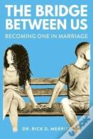 The Bridge Between Us